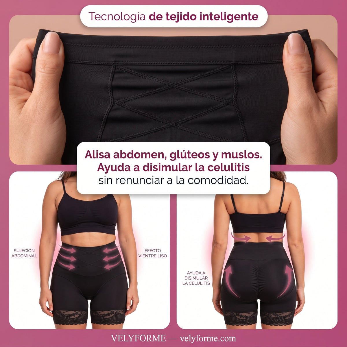 NUEVO: Velyforme® Short Moldeador 360°
