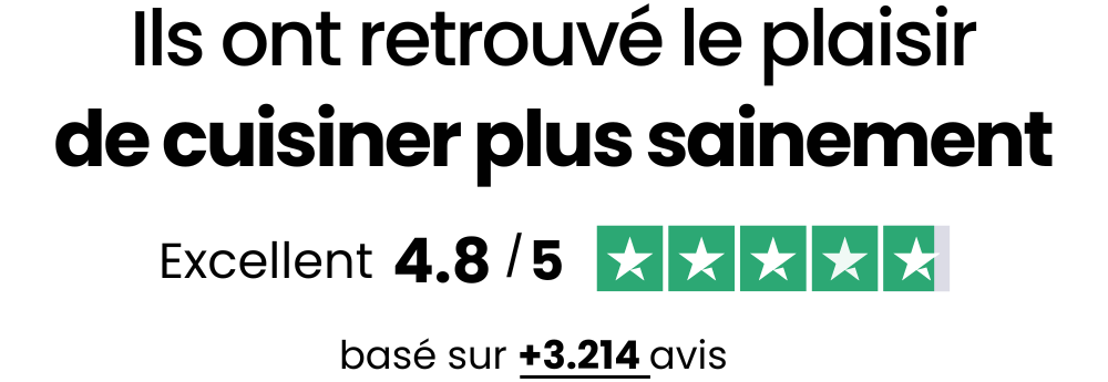 Ils ont retrouvé le plaisir de cuisiner plus sainement — 4,8 sur 5